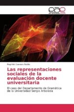 Las representaciones sociales de la evaluación docente universitaria