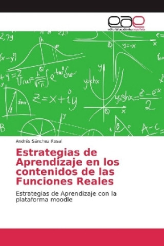 Estrategias de Aprendizaje en los contenidos de las Funciones Reales