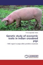 Genetic study of economic traits in Indian crossbred pigs