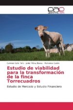 Estudio de viabilidad para la transformación de la finca Torrecuadros