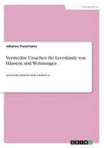 Versteckte Ursachen für Leerstände von Häusern und Wohnungen