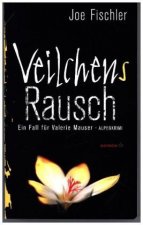 Veilchens Rausch