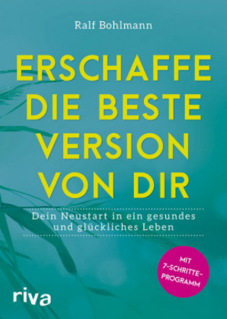 Erschaffe die beste Version von dir