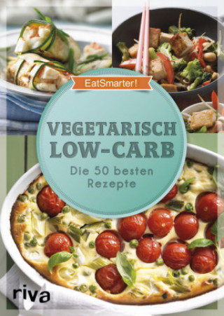 EatSmarter! Vegetarisch Low-Carb