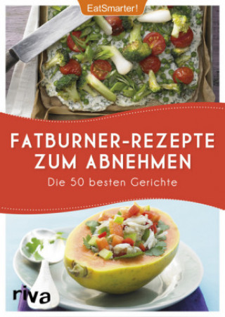 EatSmarter! Fatburner-Rezepte zum Abnehmen