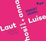 Laut und Luise / hosi + anna, 1 Audio-CD