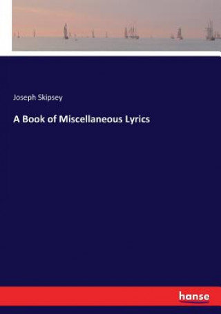 Book of Miscellaneous Lyrics