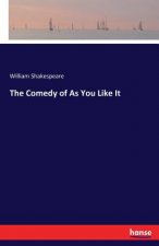 Comedy of As You Like It