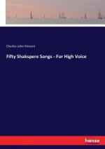 Fifty Shakspere Songs - For High Voice