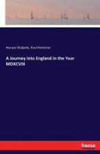 Journey into England in the Year MDXCVIII