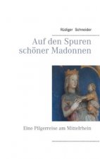 Auf den Spuren schöner Madonnen