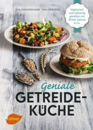Geniale Getreideküche
