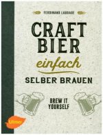 Craft-Bier einfach selber brauen