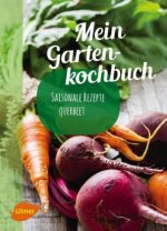 Mein Gartenkochbuch