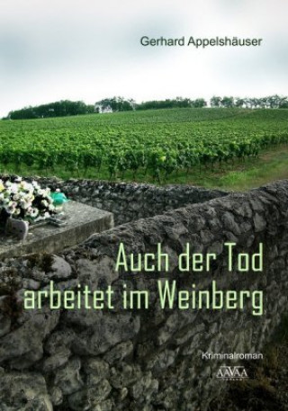 Auch der Tod arbeitet im Weinberg - Großdruck