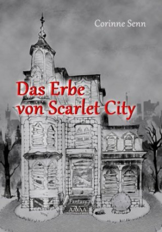Das Erbe von Scarlet City