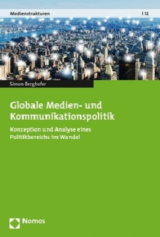 Globale Medien- und Kommunikationspolitik