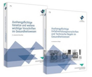 Das Aushangpflichten-Paket für das Gesundheitswesen - Aushangpflichtige Gesetze + Unfallverhütungsvorschriften