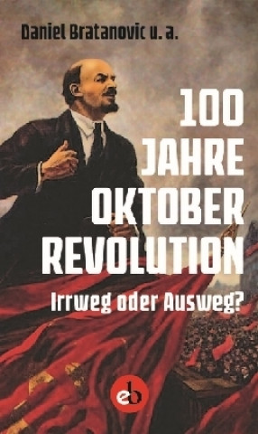 100 Jahre Oktoberrevolution