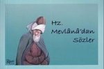 Hz. Mevlanadan Sözler