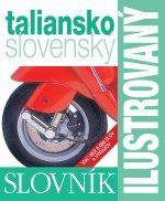 Ilustrovaný dvojjazyčný slovník taliansko slovenský