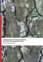 Abbreviated Criminal Procedures for Core International Crimes