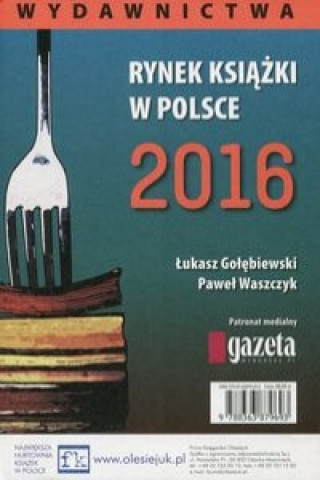 Rynek ksiazki w Polsce 2016 Wydawnictwa