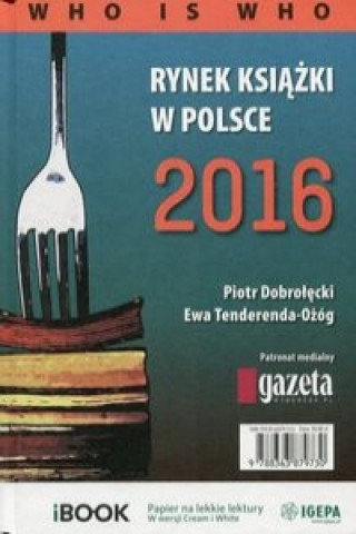 Rynek ksiazki w Polsce 2016 Who is who