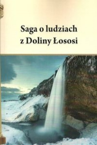 Saga o ludziach z Doliny Lososi