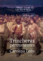 Trincheras permanentes: Intersecciones entre política y cuidados