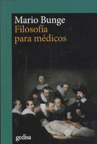 FILOSOFÍA PARA MÉDICOS (NE)