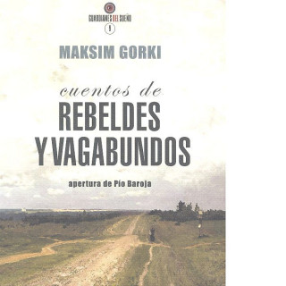 Cuentos de rebeldes y vagabundos