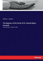 Registers of the Parish of St. Columb Major, Cornwall
