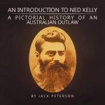 Introduction to Ned Kelly