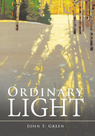 Ordinary Light (John S. Green)()