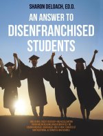 Answer to Disenfranchised Students