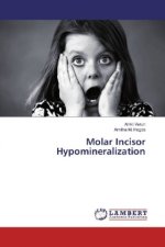 Molar Incisor Hypomineralization