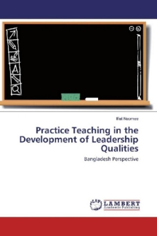 Practice Teaching in the Development of Leadership Qualities