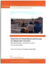 Migration in Deutschland und Europa im Spiegel der Literatur