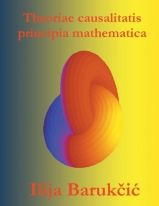 Theoriae causalitatis principia mathematica