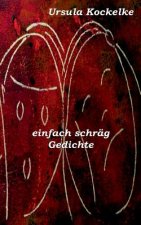 einfach schrag