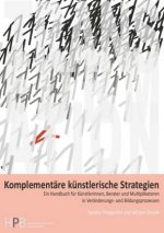 Komplementäre künstlerische Strategien