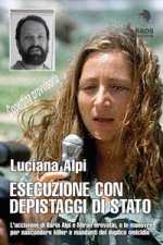 Esecuzione con depistaggi di Stato