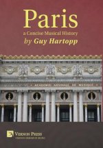 Paris, a Concise Musical History