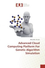 Advanced Cloud Computing Platform For Genetic Algorithm Simulation