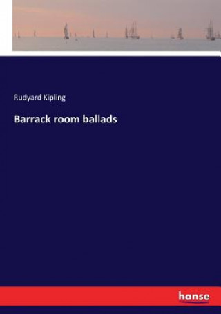 Barrack room ballads