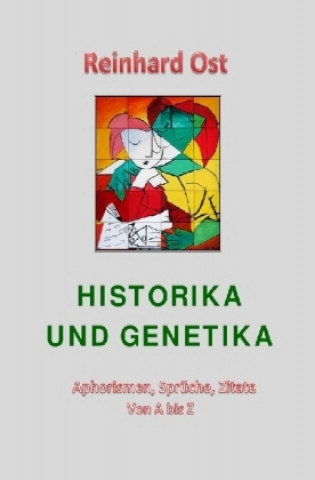 Historika und Genetika
