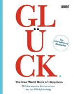 Glück. The New World Book of Happiness