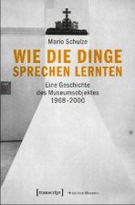 Wie die Dinge sprechen lernten