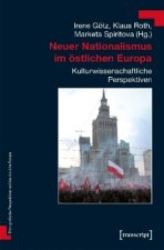 Neuer Nationalismus im östlichen Europa